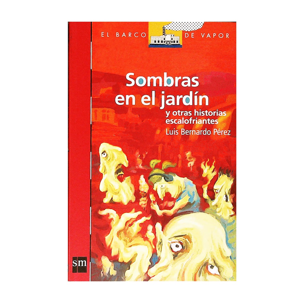24M SOMBRAS EN EL JARDIN Y OTRAS HISTORIAS ESCALOFRIANTES